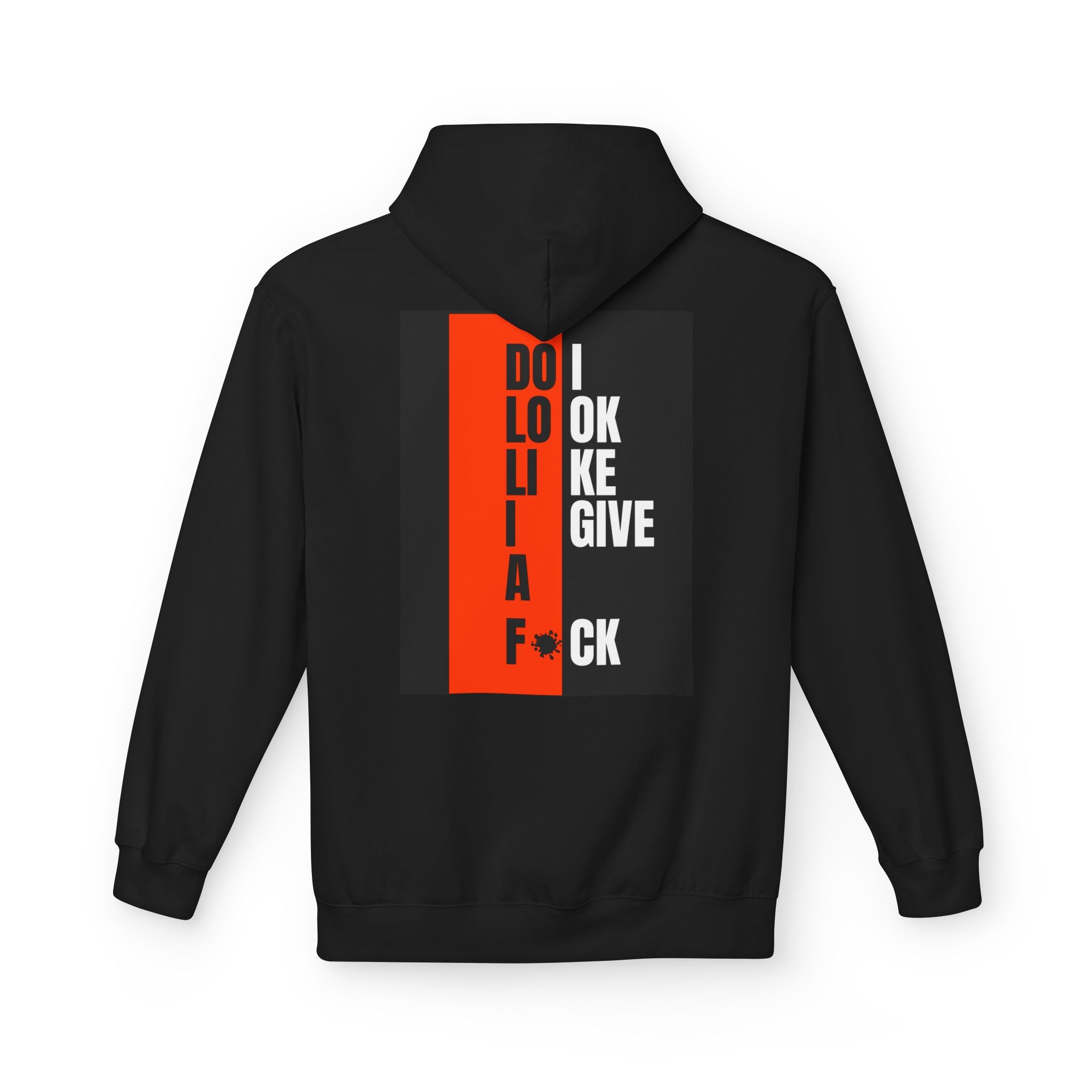 Hoodie — "Do I Look Like I Give a F*ck" Graphic Pullover