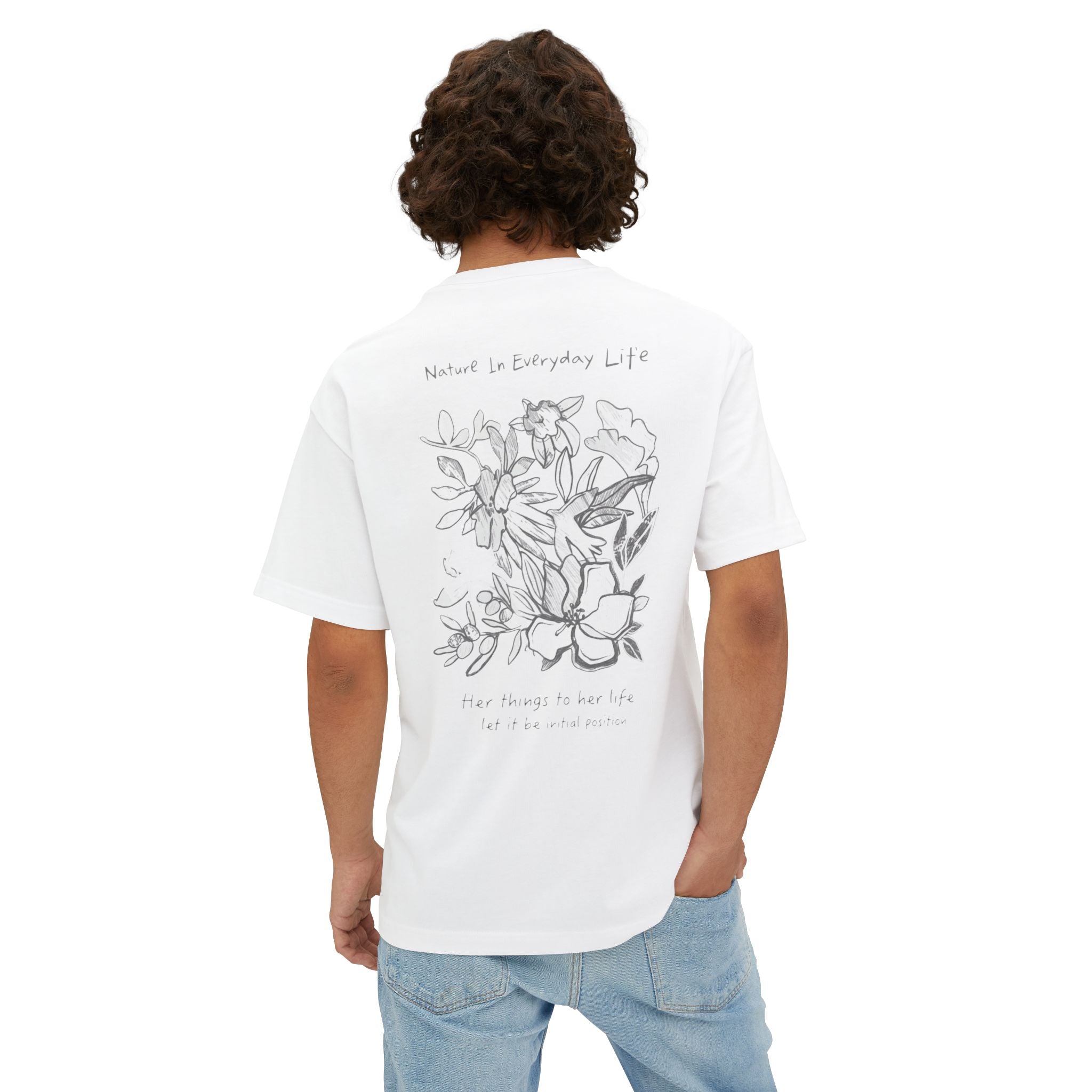 Nature Is Everyday Life - Tshirt